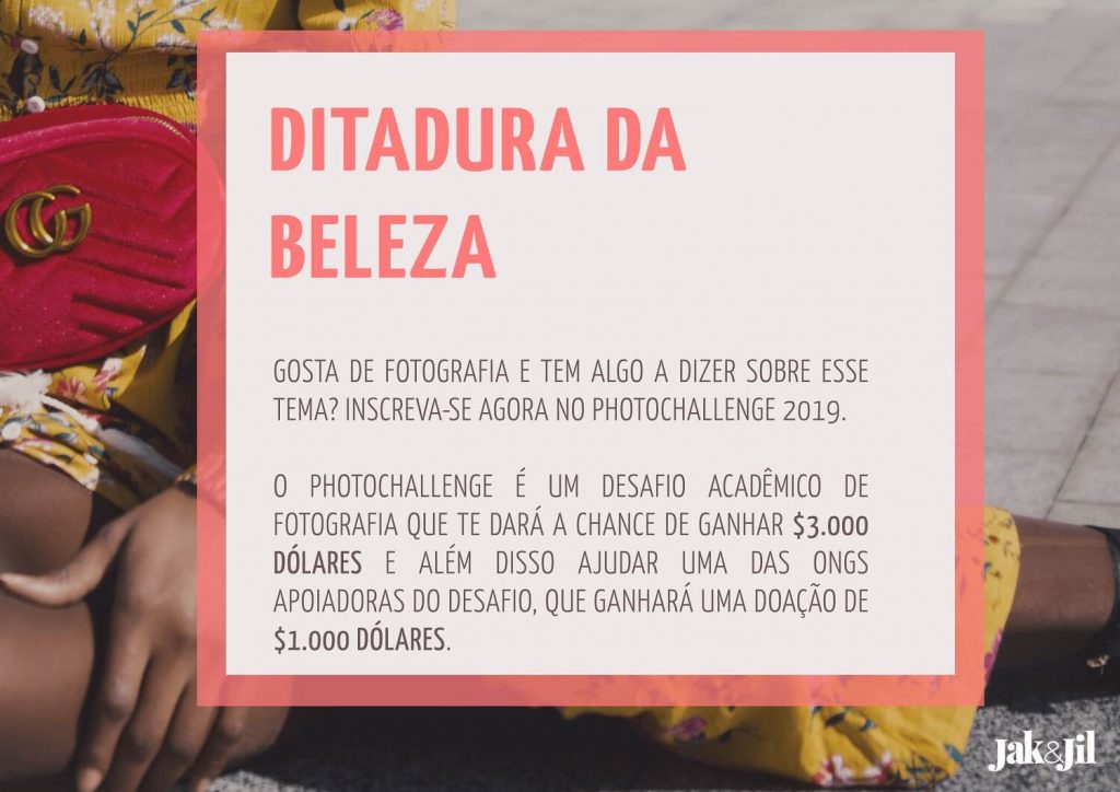 PhotoChallenge 2019: A Ditadura da Beleza